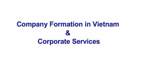 Company Formation in Vietnam & Corporate Services