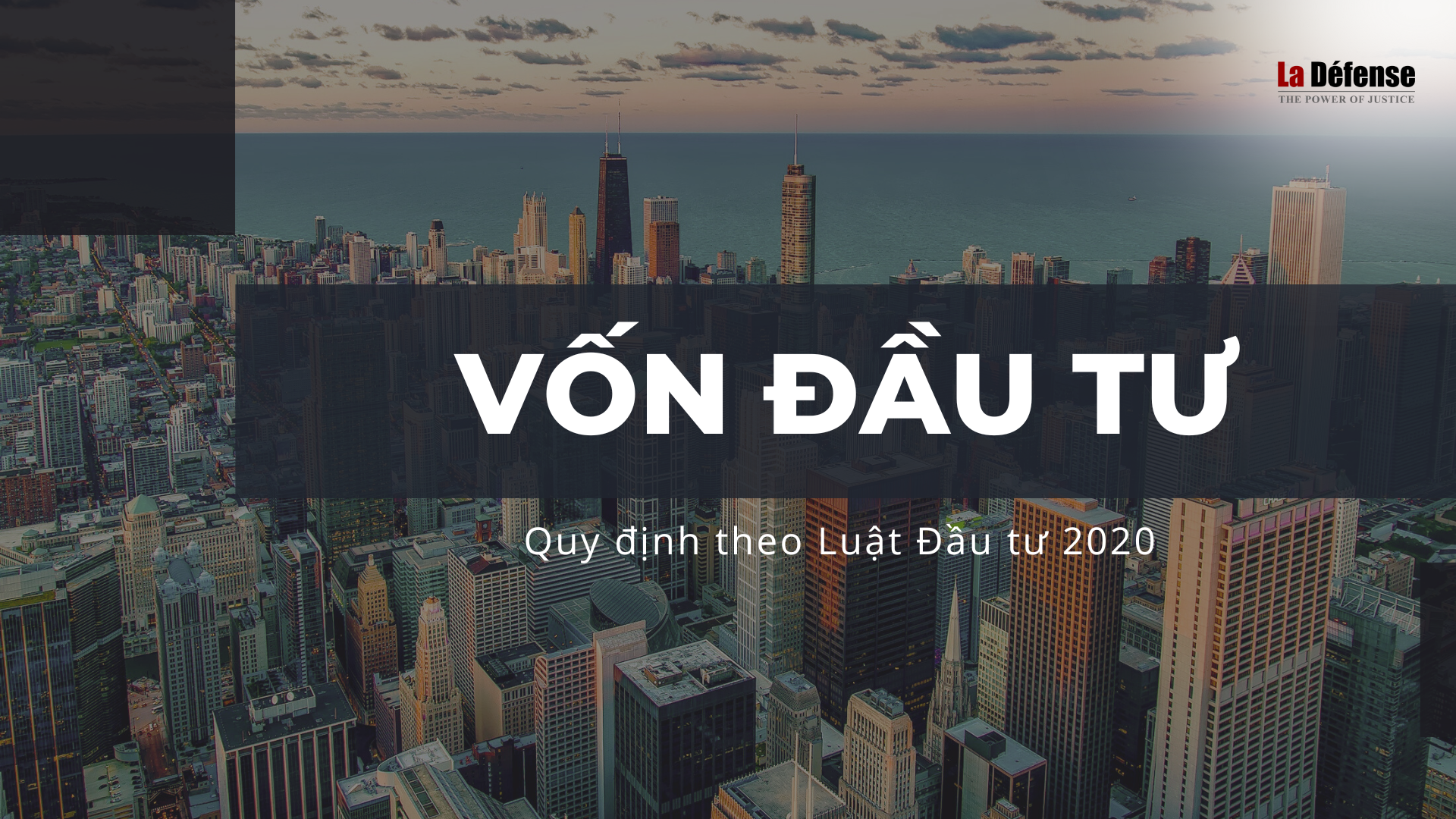 Quy định về vốn đầu tư theo Luật Đầu tư năm 2020