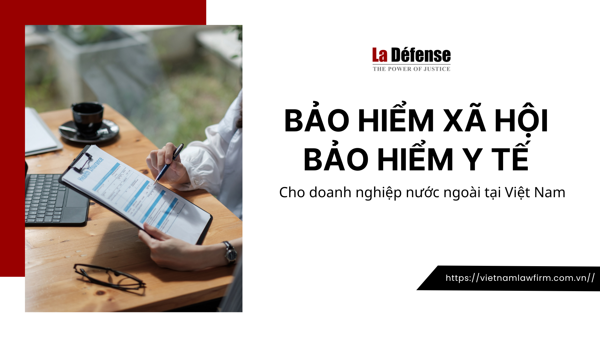 Quy định về bảo hiểm xã hội, y tế cho doanh nghiệp nước ngoài tại Việt Nam