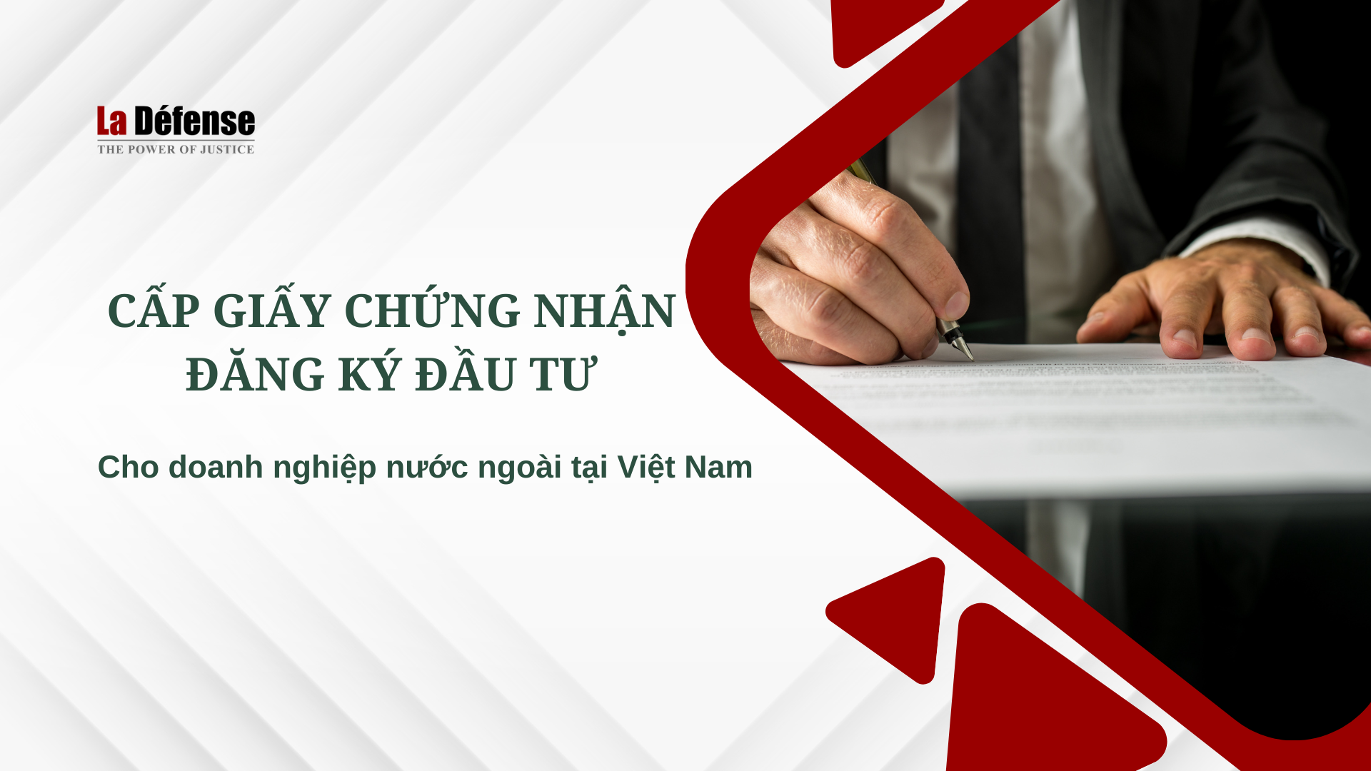 Hướng dẫn thủ tục cấp Giấy chứng nhận đăng ký đầu tư cho doanh nghiệp nước ngoài