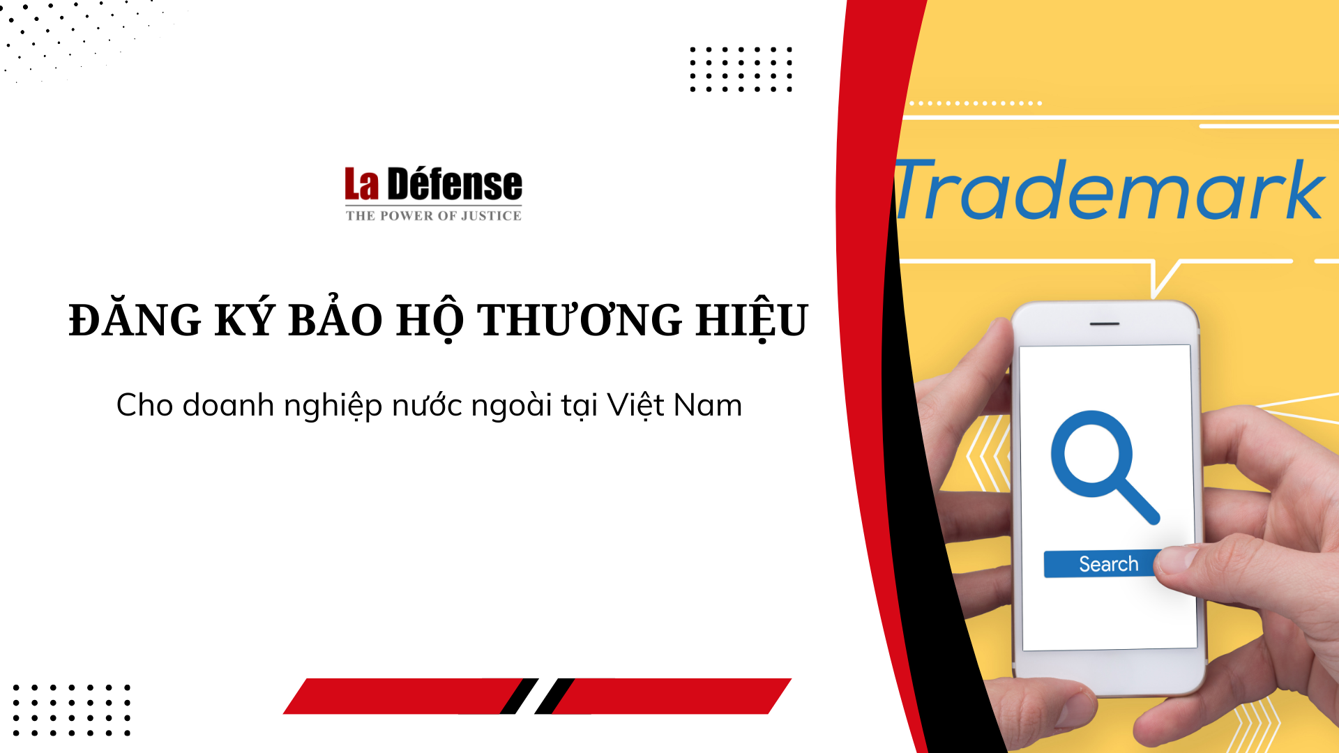 Hướng dẫn đăng ký bảo hộ thương hiệu cho doanh nghiệp nước ngoài