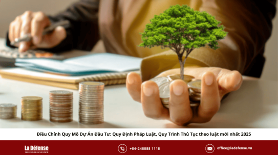 Điều Chỉnh Quy Mô Dự Án Đầu Tư: Quy Định Pháp Luật, Quy Trình Thủ Tục theo luật mới nhất 2025