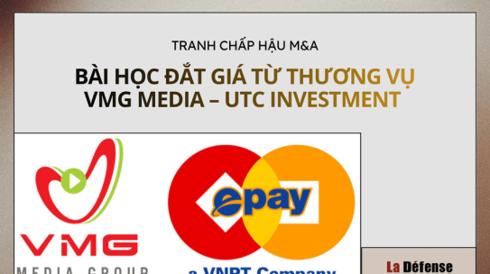 Tranh chấp hậu M&A: Bài học đắt giá từ thương vụ VMG Media – UTC Investment 2025